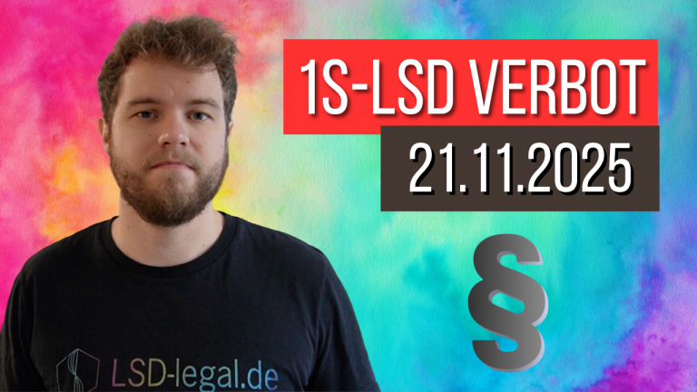 1S-LSD Verbot November 2025